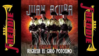 Juan Acuña - Regresa El Giro Potosino (Album Completo)