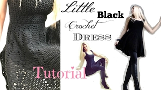 Little Black Crochet Dress Tutorial