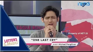 MICHAEL PANGILINAN - ONE LAST CRY (NET25 LETTERS AND MUSIC)