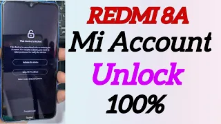 Redmi 8a mi account unlock / Redmi 8a mi account remove / Activate this device