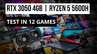 RTX 3050 4GB (LAPTOP) | RYZEN 5 5600H | FPS TEST IN 12 GAMES | 2023 / 2024