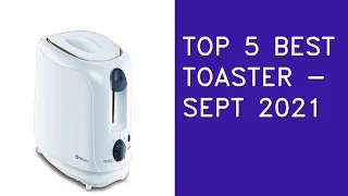 Top 5 Best Toaster In India [September 2021]