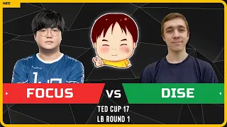 WC3 - [ORC] FoCuS vs Dise [NE] - LB Round 1 - TeD Cup 17