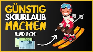 Günstig Skiurlaub machen! Mit diesen 5 Tipps klappt es!