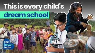 Every Child’s Dream School | A School Without Walls | The Better India