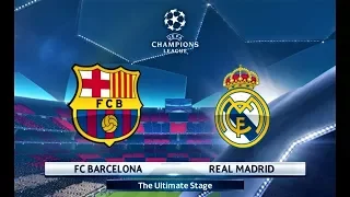 PES 2018 | Barcelona vs Real Madrid | UEFA Champions League Final | Gameplay PC