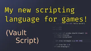 I made a scripting language for games!