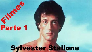 Filmes de Sylvester Stallone  Parte 1(1970-1994).