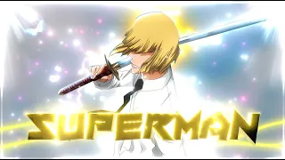 Superman "Hirako Shinji" - Bleach🗿 [AMV/Edit] !Quick nah Scrap!