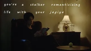 you're a stalker romanticizing life with your 𝓳𝓪𝓰𝓲𝔂𝓪 - a playlist