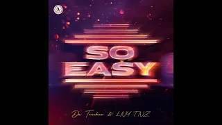 So Easy - Da Tweekaz x LNY TNZ x Crypto Beat (Remix)