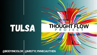 ThoughtFLOW: Tulsa