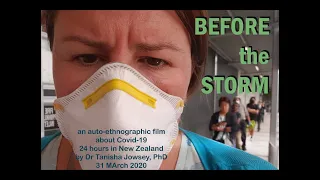 BEFORE the STORM  auto-ethnographic documentary film about covid pandemic 01 April 2020 (#1)