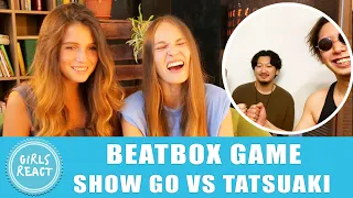 Girls React. Beatbox Game - SHOW GO vs TATSUAKI vs アジアチャンピオン. React to beatbox.