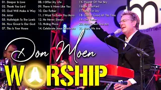 Soul Lifting Don Moen Worship Christian Songs Nonstop Collection - Don Moen Best Songs 2024