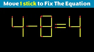 Matchstick Puzzle - Move 1 Stick To Fix The Equation #matchstickpuzzle #simplylogical