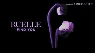 Find you- Ruelle (1 hour)