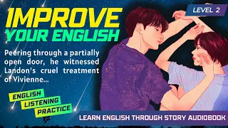 Learn English Through Story Audiobook | Level 2 - Captivating English Story Listening Practice