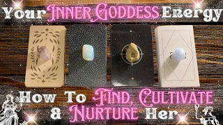 YOUR Inner Goddess Energy: How To Find, Cultivate and Nurture Her 👸🔱☾✨ | In-Depth Timeless Tarot