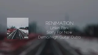 SORRY FOR NOW - LINKIN PARK (Demo Verse)