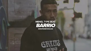 [FREE] MBNel x Mozzy Type Beat 2024 - "Barrio" (Prod. by Juce)