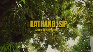 “KATHANG ISIP” A Short Film by Group 3 of 10 AMERICIUM - LHS
