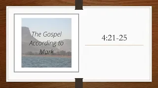 Study of Mark 4:21-25