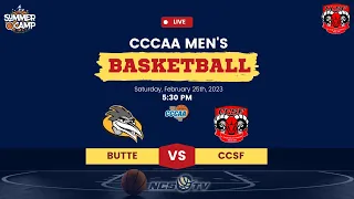 Butte vs City College of San Francisco Men's Basketball LIVE 2/25/23 CCCAA Playoff Rnd 2