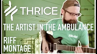 THRICE | "The Artist in the Ambulance" ALBUM | Riff Montage!