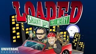 Shanti Dope feat. HELLMERRY - Loaded (Official Lyric Video)