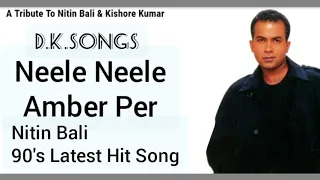 Neele Neele Amber Per -- Nitin Bali