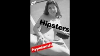 JustMe | Hipsters & Hypebeasts (Prod. by Freddie Joachim)