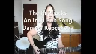 The Rumjacks - An Irish Pub Song  (Guitar cover by Daniela Repcekova)