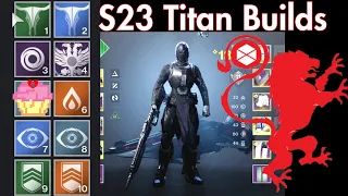 Season 23 Titan Builds | Explained