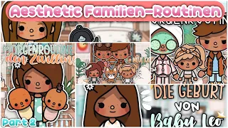 DIE BESTEN AESTHETIC FAMILIEN-ROUTINEN 💞 | TEIL 2 | TOCA BOCA STORY DEUTSCH