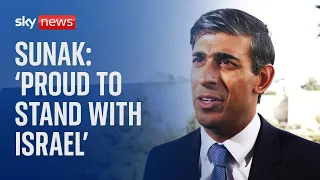 Israel-Hamas war: 'Proud to stand with Israel', says Rishi Sunak