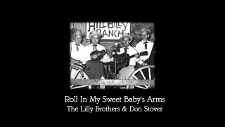 Roll In My Sweet Baby's Arms - The Lilly Brothers & Don Stover