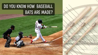 How Baseball Bats are Made