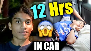 12 HOURS - OVERNIGHT 😱 IN CAR CHALLENGE | FUN OVER-LOADED!! | VelBros Tamil