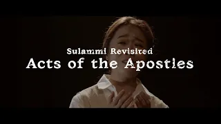 [Musical Worship Series] Sulammi Revisited: Acts of the Apostles