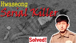 Hwaseong Serial Killer | Lee Choon Jae's Case