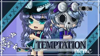 Temptation Meme [Gacha Club]