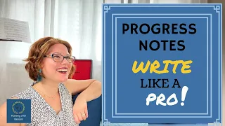 Progress Notes | How to Write Like a Pro! RN | LPN | SNF