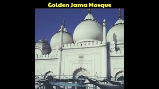 हिंदुस्तान की सोने की मस्जिद ☪️ | Golden Mosque In The World