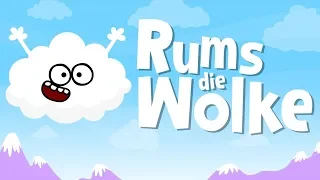 ♪ ♪ Kinderlied Wolke - Rums die Wolke - Hurra Kinderlieder