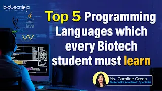 Top 5 Programming Languages That Every Biotech Student Must Learn