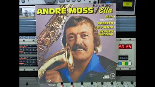 André Moss vinyl Ella  Remasterd By B v d M 2024