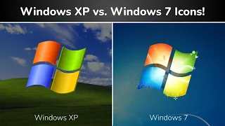 Windows XP and Windows 7 Icon Comparison!