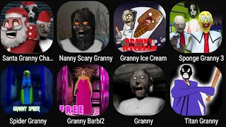 Santa Granny Chapter 2,Nanny Scary Granny,Granny Ice Cream,Sponge Granny 3,Spider Granny,Granny