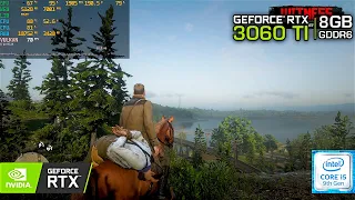 Red Dead Redemption 2 : RTX 3060 TI 8GB + i5 9400F ( 1080p HIGH Graphics )